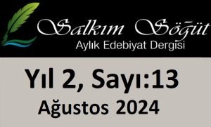 Salkım Söğüt Edebiyat Dergisi 13. Sayı