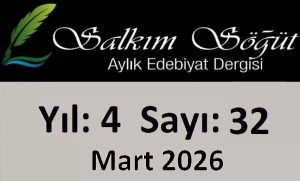 Salkım Söğüt Edebiyat Dergisi 32. Sayı