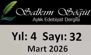 Salkım Söğüt Edebiyat Dergisi 32. Sayı