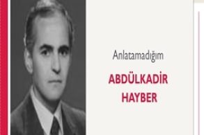Anlatamadığım | Abdülkadir Hayber