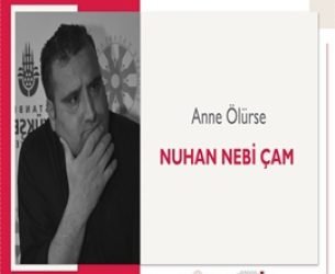 Anne Ölürse | Nuhan Nebi Çam
