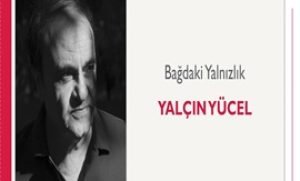Bağdaki Yalnızlık | Yalçın Yücel