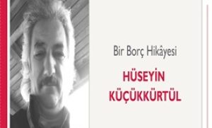 Bir Borç Hikayesi | Hüseyin Küçükkürtül