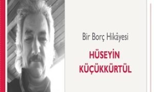 Bir Borç Hikayesi | Hüseyin Küçükkürtül