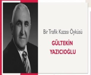 Bir Trafik Kazası Öyküsü | Gültekin Yazıcıoğlu
