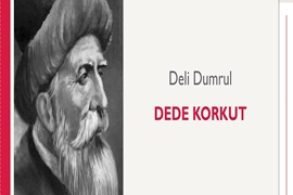 Deli Dumrul | Dede Korkut