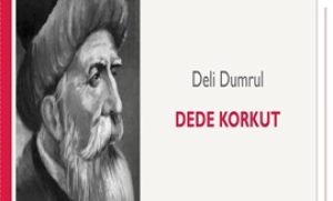 Deli Dumrul | Dede Korkut