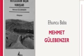 Efsuncu Baba | Mehmet Gülebenzer
