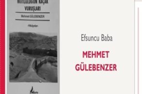 Efsuncu Baba | Mehmet Gülebenzer