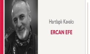 Hartlaplı Kavalcı | Ercan Efe