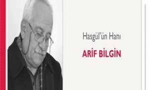 Hasgül’ün Hanı | Arif Bilgin