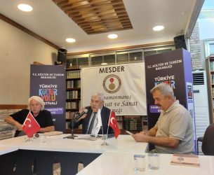 TÜRKİYE KÜLTÜR YOLU FESTİVALİ’NDE MESDER’DE ANLAMLI SÖYLEŞİ:“SALKIM SÖĞÜT GÖLGESİNDE MARAŞ KÜLTÜRÜ”