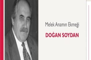Melek Anamın Ekmeği | Doğan Soydan