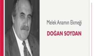 Melek Anamın Ekmeği | Doğan Soydan