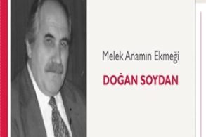 Melek Anamın Ekmeği | Doğan Soydan