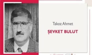 Takoz Ahmet | Şevket Bulut
