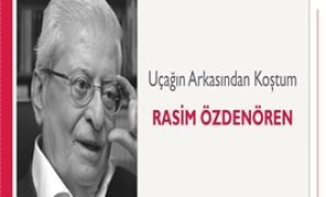 Uçağın Arkasından Koştum | Rasim Özdenören