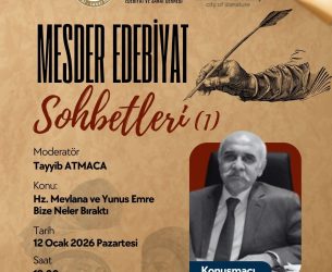 MESDER’de Edebiyat Şöleni: Mevlana ve Yunus Emre Mirası Konuşulacak