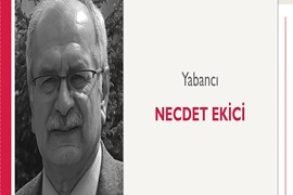 Yabancı | Necdet Ekici