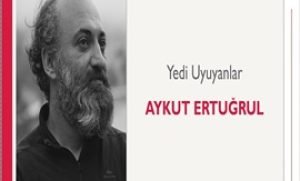 Yedi Uyuyanlar | Aykut Ertuğrul