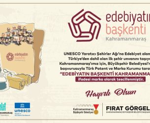 “Edebiyatın Başkenti Kahramanmaraş” Markası Resmen Tescillendi