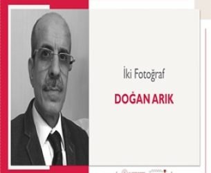 İki Fotoğraf | Doğan Arık